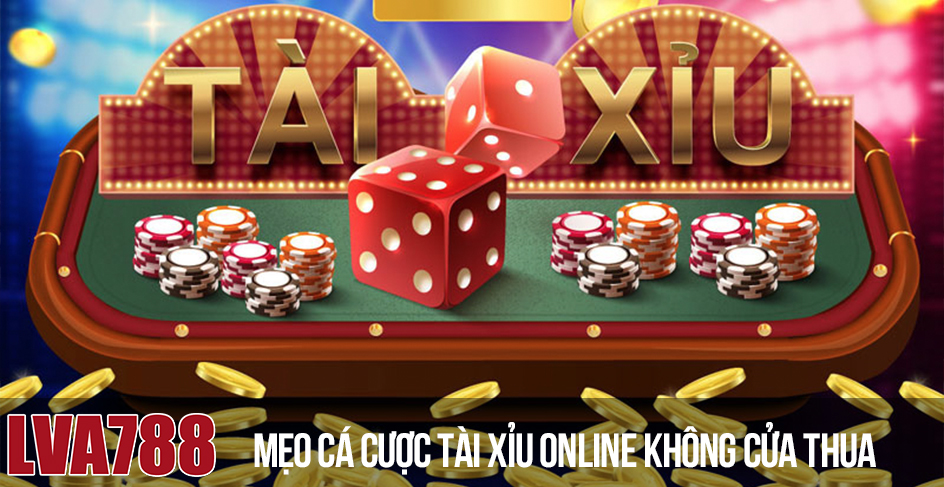 Mẹo cá cược Tài Xỉu online không cửa thua